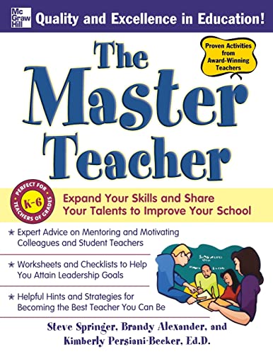 Beispielbild fr The Master Teacher: Expand Your Skills and Share Your Talents to Improve Your School zum Verkauf von Bookoutlet1