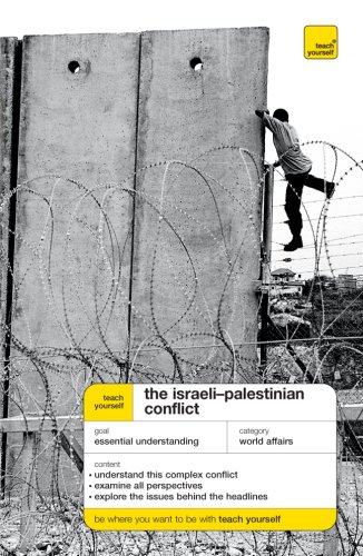 9780071496919: Teach Yourself The Israeli-Palestinian Conflict McGraw-Hill Edition (Teach Yourself (McGraw-Hill))