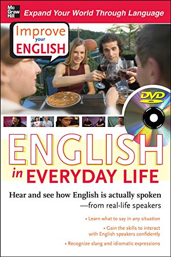 Beispielbild fr Improve Your English: English in Everyday Life (DVD w/ Book): Hear and see how English is actually spoken--from real-life speakers zum Verkauf von Books From California