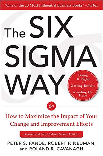 9780071497329: The Six Sigma Way: How to Maximize the Impact of Your Change and Improvement Efforts, Second edition (BUSINESS BOOKS)