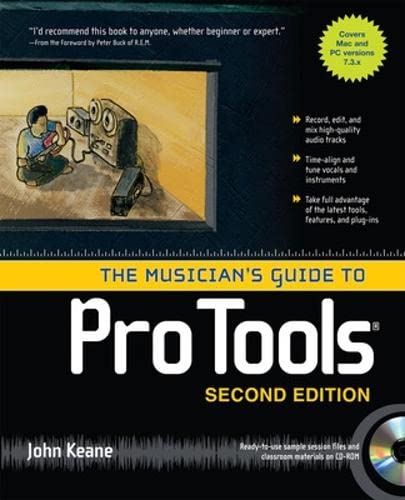 The Musician's Guide to Pro Tools (9780071497428) by Keane, John