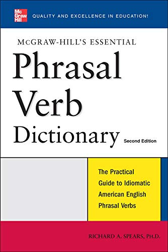 Stock image for Phrasal Verbs Dictionary: The Practical Guide to Idiomatic American English Phrasal Verbs for sale by Revaluation Books