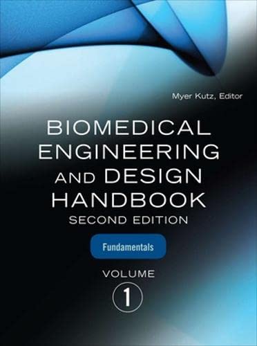 Stock image for Biomedical Engineering & Design Handbook, Volumes I and II for sale by Books From California