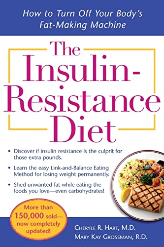Stock image for The Insulin-Resistance Diet: How to Turn Off Your Body's Fat-making Machine for sale by Revaluation Books