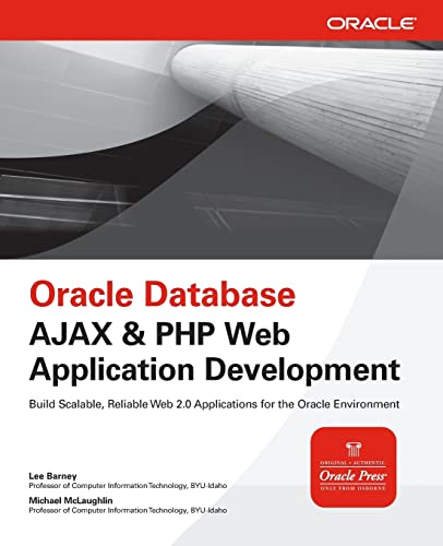 Oracle Database Ajax & PHP Web Application Development (Oracle Press)