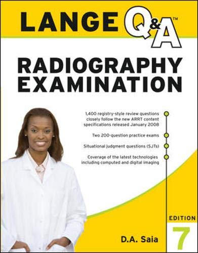 Stock image for Lange QA Radiography Examination, Seventh Edition (LANGE QA Allied Health) for sale by Goodwill Books