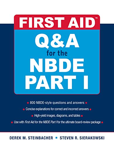 First Aid Q&A for the NBDE Part I (First Aid Series) (9780071508667) by Steinbacher, Derek M.; Sierakowski, Steven R.
