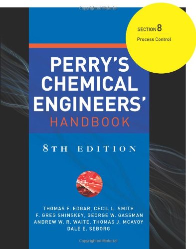 Stock image for Perry's Chemical Engineers' Handbook 8/E Section 8:Process Control for sale by Revaluation Books