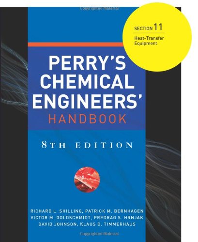 Stock image for Perry's Chemical Engineers' Handbook 8/E Section 11:Heat-Transfer Equipment for sale by Revaluation Books