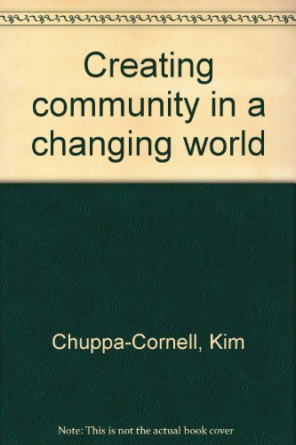 Stock image for Creating community in a changing world for sale by Bookmans