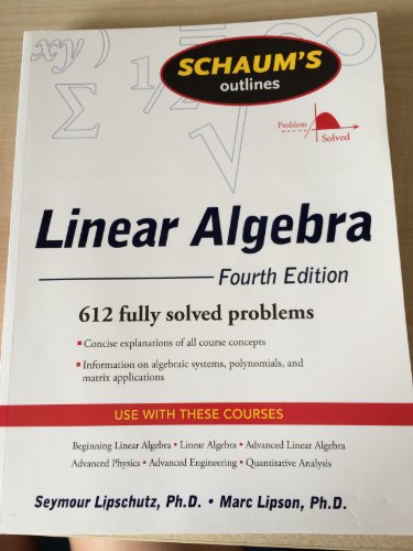 Stock image for Schaums Outline of Linear Algebra Fourth Edition (Schaums Outline Series) for sale by Goodwill Books