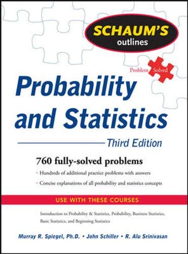 Imagen de archivo de Schaum's Outline of Probability and Statistics, 3-E a la venta por Better World Books