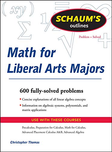 Beispielbild fr Schaum's Outline of Mathematics for Liberal Arts Majors zum Verkauf von Better World Books