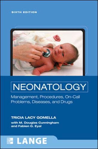 Stock image for Neonatology: Management, Procedures, On-Call Problems, Diseases, and Drugs, Sixth Edition (LANGE Clinical Science) for sale by BooksRun
