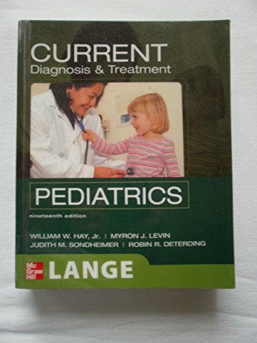 Stock image for CURRENT Diagnosis and Treatment Pediatrics, Nineteenth Edition (LANGE CURRENT Series) for sale by Goodwill of Colorado