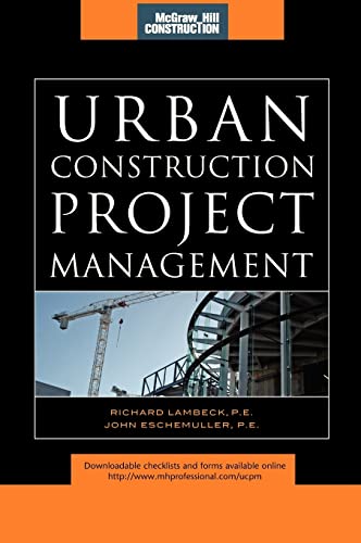 9780071544689: Urban Construction Project Management (McGraw-Hill Construction Series)