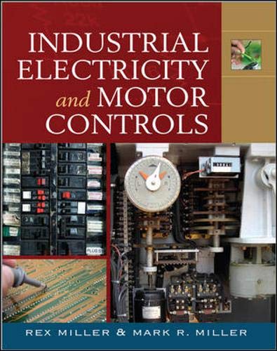 9780071544764: Industrial Electricity and Motor Controls