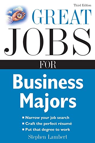 Great Jobs for Business Majors (Great Jobs Series) (9780071544832) by Lambert, Stephen