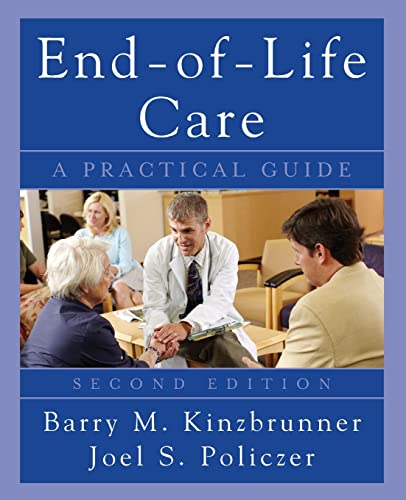 9780071545273: End-of-Life-Care: A Practical Guide, Second Edition (MEDICAL/DENISTRY)