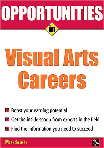 Beispielbild fr Opportunities in Visual Arts Careers zum Verkauf von Better World Books