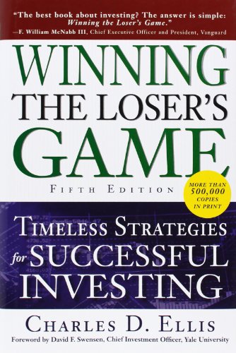 Stock image for Winning the Loser's Game: Timeless Strategies for Successful Investing for sale by SecondSale