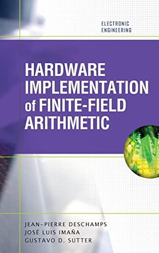 9780071545815: Hardware Implementation of Finite-Field Arithmetic (ELECTRONICS)