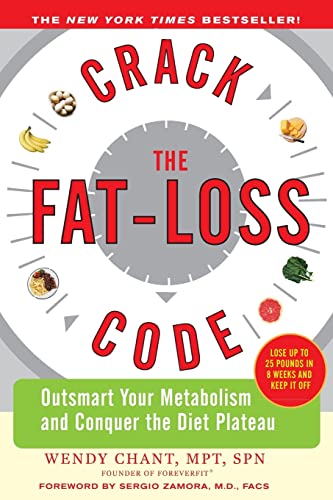 Stock image for Crack the Fat-Loss Code: Outsmart Your Metabolism and Conquer the Diet Plateau for sale by SecondSale
