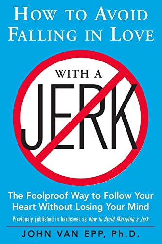 Imagen de archivo de How to Avoid Falling in Love with a Jerk a la venta por Wonder Book