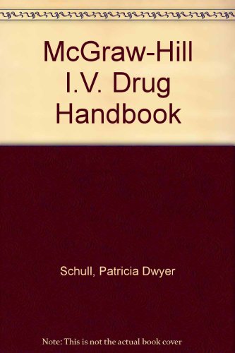 9780071548618: McGraw-Hill I.V. Drug Handbook