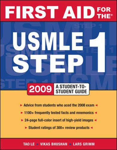 Stock image for First Aid for the USMLE Step 1 2009: A Student to Student Guide for sale by ThriftBooks-Dallas