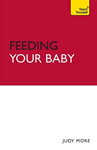 9780071549332: Teach Yourself Feeding Your Baby (TYG)