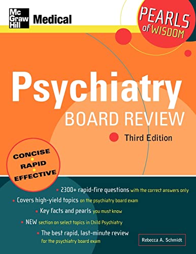 Psychiatry Board Review: Pearls of Wisdom, Third Edition (9780071549714) by Schmidt, Rebecca A.