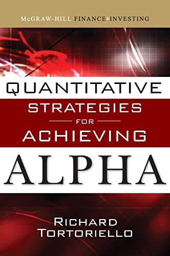 9780071549844: Quantitative Strategies for Achieving Alpha: The Standard and Poor's Approach to Testing Your Investment Choices (McGraw-Hill Finance & Investing)