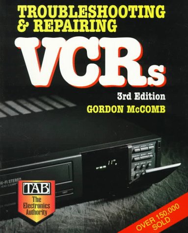 Beispielbild fr Troubleshooting Repairing VCRs zum Verkauf von Hafa Adai Books