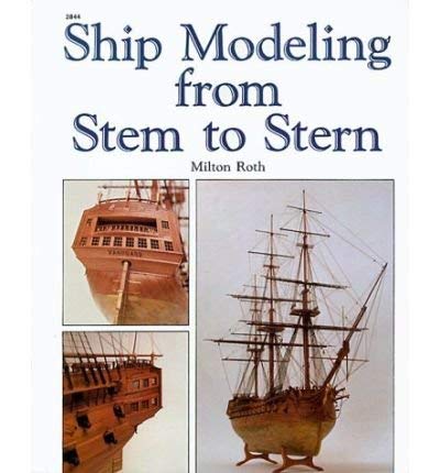 9780071550604: Ship Modeling from Stem to Stern