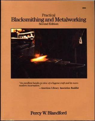 9780071556446: Practical Blacksmithing and Metalworking, 2/e