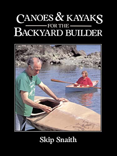 9780071564953: Canoes and Kayaks for the Backyard Builder