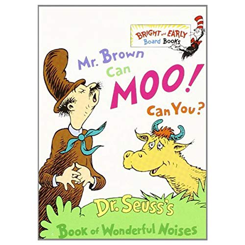 Imagen de archivo de Mr. Brown Can Moo! Can You? : Dr. Seuss's Book of Wonderful Noises (Bright and Early Board Books) a la venta por Books Unplugged