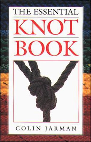 Imagen de archivo de The Essential Knot Book (Seamanship Series) a la venta por Irish Booksellers