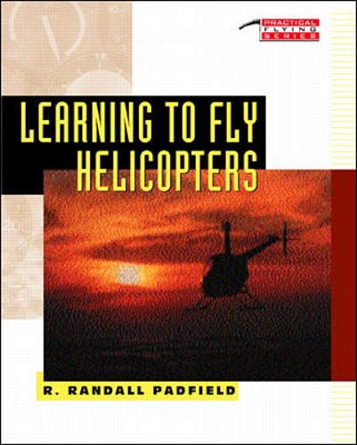 Beispielbild fr Learning to Fly Helicopters (Practical Flying Series) zum Verkauf von WorldofBooks