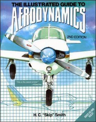 9780071577472: Illustrated Guide to Aerodynamics