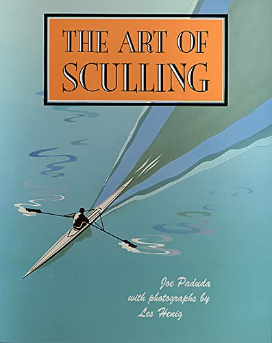 Stock image for The Art of Sculling for sale by SecondSale