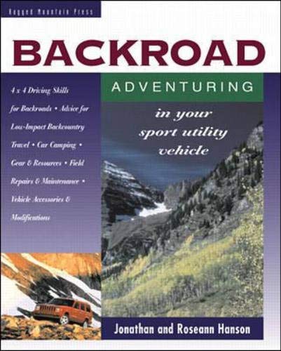 Stock image for Backroad Adventuring in Your Sport Utility Vehicle for sale by ThriftBooks-Dallas