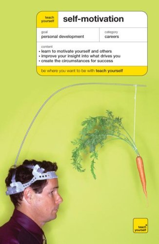 Imagen de archivo de Teach Yourself Self-Motivation (Teach Yourself: Relationships & Self-Help) a la venta por Wonder Book
