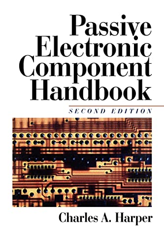 Stock image for Passive Electronic Component Handbook (Electronic Packaging and Interconnection) for sale by Lucky's Textbooks