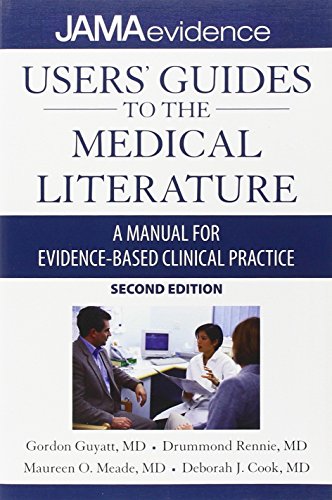 Imagen de archivo de Jama's Users' Guide to Medical Literature: A Manual for Evidence-based Clinical Practice a la venta por Revaluation Books