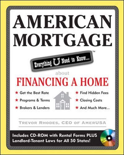 Beispielbild fr American Mortgage : Everything U Need to Know about Financing a Home zum Verkauf von Better World Books