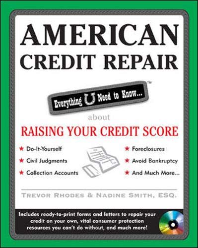 Stock image for American Credit Repair : Everything U Need to Know about Raising Your Credit Score for sale by Better World Books