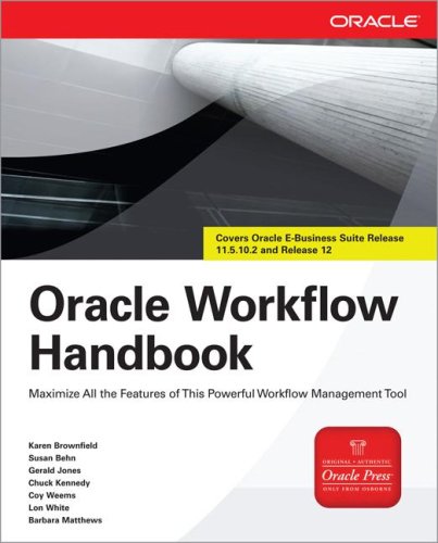 Oracle Workflow Handbook (9780071590969) by Brownfield, Karen; Behn, Susan; Jones, Gerald; Weems, Coy; Rhodes