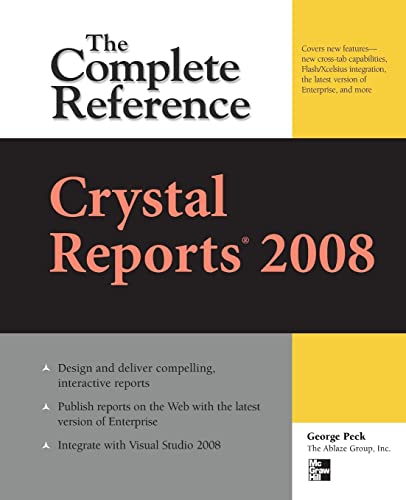 Imagen de archivo de Crystal Reports 2008: the Complete Reference a la venta por Better World Books